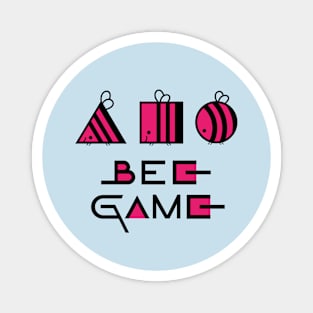 Bee game and humor Magnet